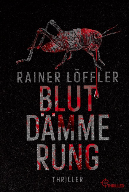 Blutdämmerung - Rainer Löffler