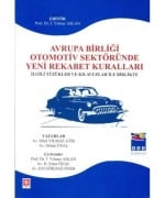 Cover-Bild zum Titel 'Avrupa Birligi Otomotiv Sektöründe Yeni Rekabet Kurallari' von 'Orhan Ünal, Sibel Yilmaz Atik'