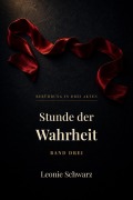 Cover-Bild zum Titel 'Stunde der Wahrheit' von 'Leonie Schwarz'