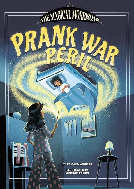 Prank War Peril - Kristen Aguilar
