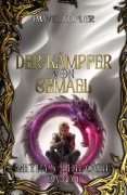 Cover-Bild zum Titel 'Der Kämpfer von Semael' von 'Pawel Kopijer'