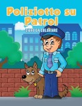 Poliziotto su Patrol - Coloring Pages for Kids