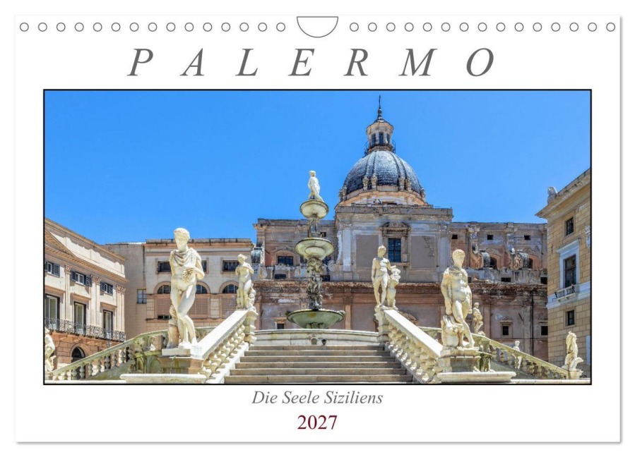 Palermo - Die Seele Siziliens (Wandkalender 2027 DIN A4 quer), CALVENDO Monatskalender - Dieter Meyer