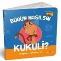 Cover-Bild zum Titel 'Bugün Nasilsin Kukuli - Duygulari Ögreniyoruz' von 'Kolektif'