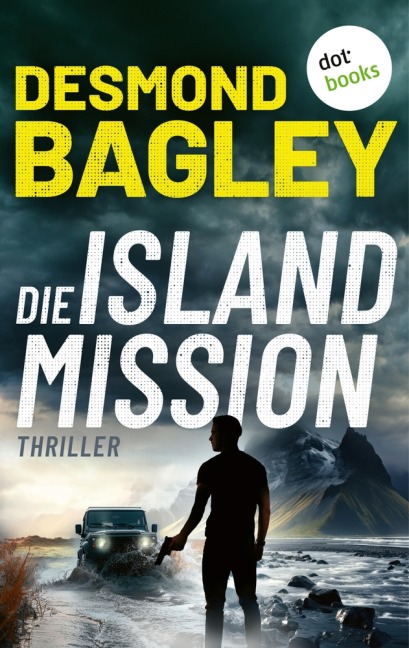 Die Island-Mission - Desmond Bagley