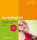 Sprechsport mit Aussprache-, Ausdauer- und Auftrittstraining - Georg Winter, Dagmar Puchalla