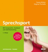 Cover-Bild zum Titel 'Sprechsport mit Aussprache-, Ausdauer- und Auftrittstraining' von 'Georg Winter, Dagmar Puchalla'