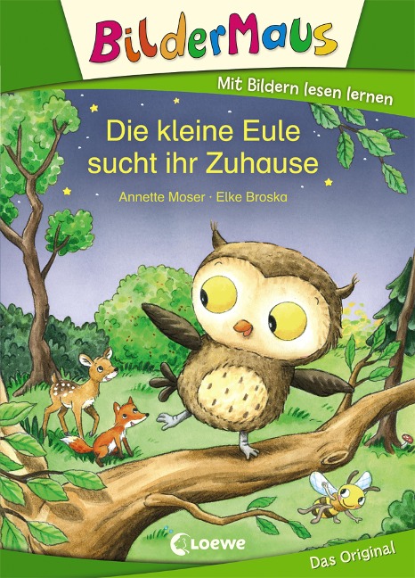 Bildermaus - Die kleine Eule sucht ihr Zuhause - Annette Moser