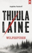 Cover-Bild zum Titel 'Thuula Laine: Wolfsspuren' von 'Angelika Palmhoff'