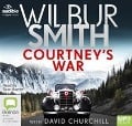 Courtney's War - Wilbur Smith