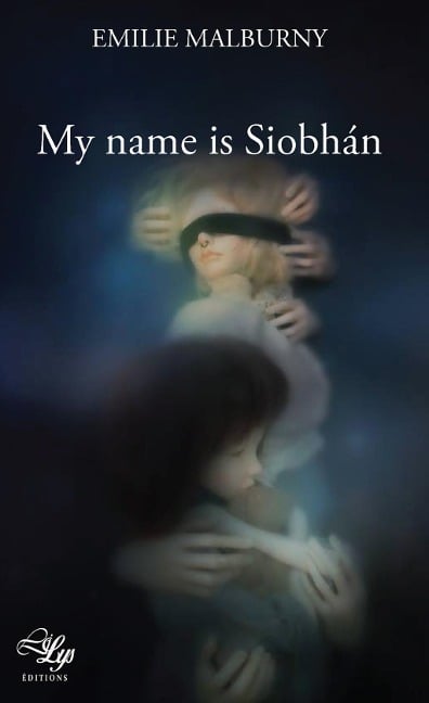 My name is Siobhán - Émilie Malburny
