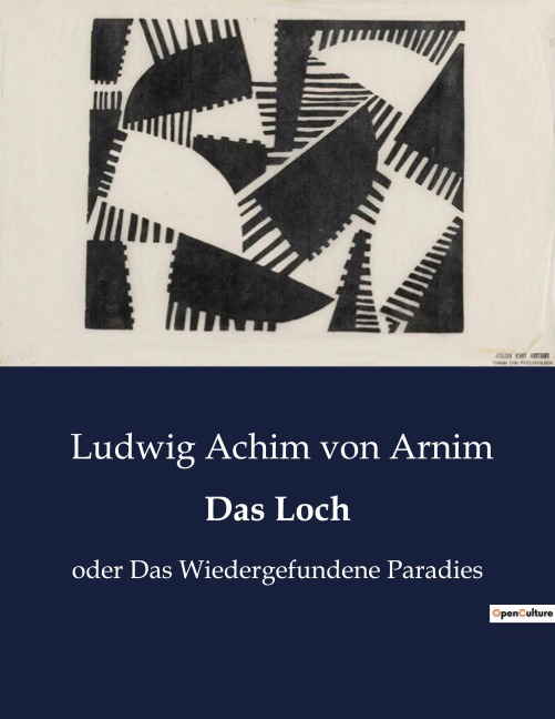 Das Loch - Ludwig Achim Von Arnim