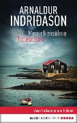 Cover-Bild zum Titel 'Menschensöhne / Todesrosen' von 'Arnaldur Indriðason'