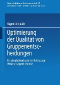 Cover-Bild zum Titel 'Optimierung der Qualität von Gruppenentscheidungen' von 'Hagen Lindstädt'