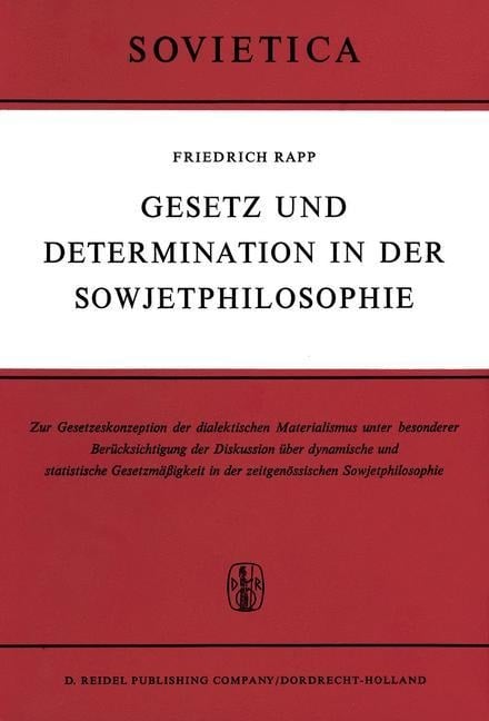 Gesetz und Determination in der Sowjetphilosophie - F. Rapp