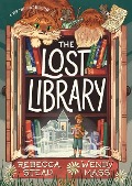 Cover-Bild zum Titel 'The Lost Library' von 'Rebecca Stead, Wendy Mass'