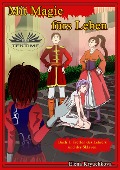 Cover-Bild zum Titel 'Mit Magie Fürs Leben. Buch 1. Treffen Des Lehrers Und Des Sklaven.' von 'Elena Kryuchkova'