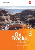 Cover-Bild zum Titel 'On Track 3. Workbook. Englisch für Gymnasien' von ''