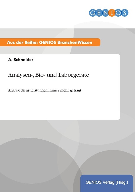 Analysen-, Bio- und Laborgeräte - A. Schneider