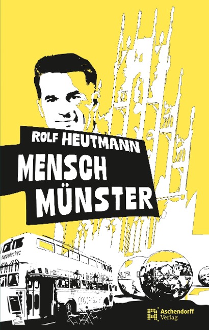 Mensch Münster - Rolf Heutmann