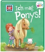 Cover-Bild zum Titel 'WAS IST WAS Meine Welt Band 7 Ich mag Ponys!' von 'Andrea Weller-Essers'