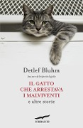 Cover-Bild zum Titel 'Il gatto che arrestava i malviventi e altre storie' von 'Detlef Bluhm'