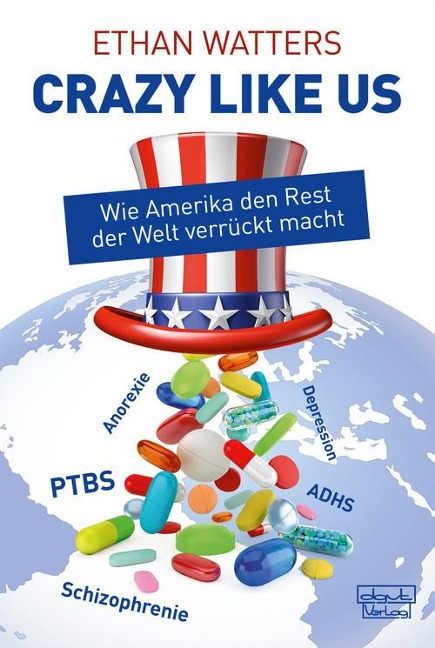 'Crazy like us' - Ethan Watters