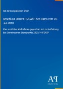 Cover-Bild zum Titel 'Beschluss 2010/413/GASP des Rates vom 26. Juli 2010' von 'Rat der Europäischen Union'