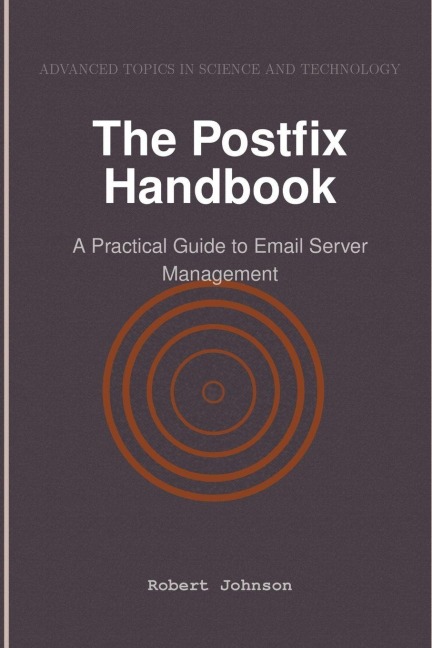 The Postfix Handbook - Robert Johnson