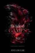 Cover-Bild zum Titel 'Twisted Game: Eine Dark Mafia Romance (Deutsche Ausgabe)' von 'Anya Sugar'