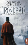 Cover-Bild zum Titel 'Irondead - Der zehnte Kreis' von 'Wolfgang Hohlbein'