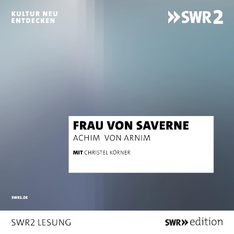 Frau von Saverne - Achim Von Arnim