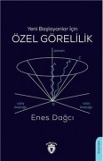 Cover-Bild zum Titel 'Yeni Baslayanlar Icin Özel Görelilik' von 'Enes Dagci'