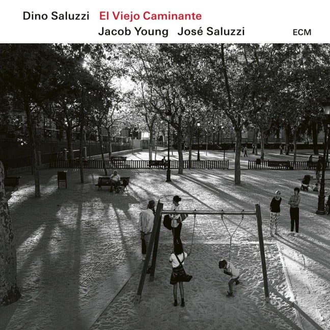 El Viejo Caminante - Dino Saluzzi, Jacob Young, Jose Maria Saluzzi