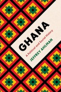 Cover-Bild zum Titel 'Ghana' von 'Jeffrey Ahlman'