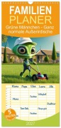 Cover-Bild zum Titel 'Familienplaner 2027 - Grüne Männchen - Ganz normale Außerirdische mit 5 Spalten (Wandkalender, 21 x 45 cm) CALVENDO' von 'Pixs:Sell'