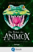 Cover-Bild zum Titel 'Die Erben der Animox 4. Der Verrat des Kaimans' von 'Aimée Carter'