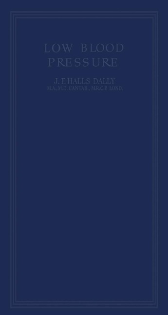 Low Blood Pressure - J. F. Halls Dally