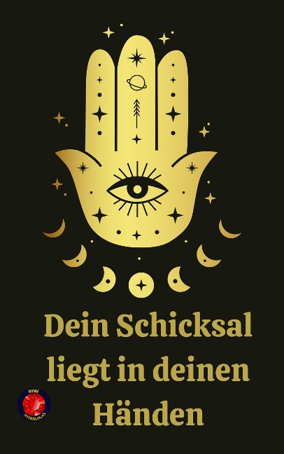 Dein Schicksal liegt in deinen Händen - Rubi Astrólogas