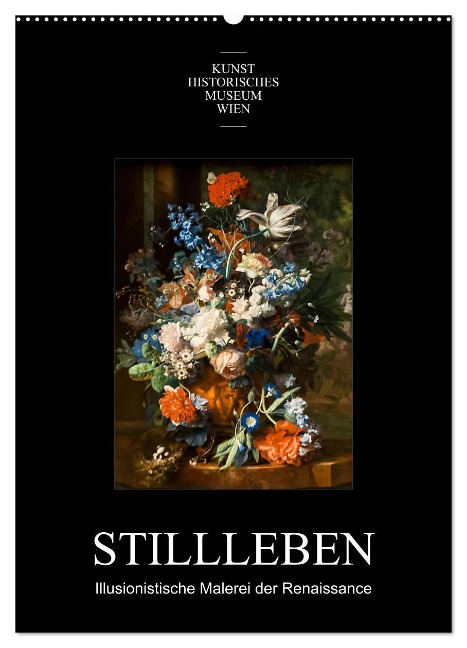 Stillleben - Illusionistische Malerei der Renaissance (Wandkalender 2025 DIN A2 hoch), CALVENDO Monatskalender - Alexander Bartek