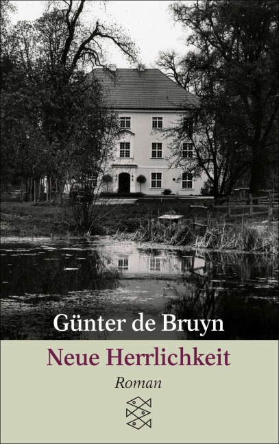 Neue Herrlichkeit - Günter de Bruyn