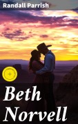 Cover-Bild zum Titel 'Beth Norvell' von 'Randall Parrish'