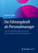 Cover-Bild zum Titel 'Die Führungskraft als Personalmanager' von 'Hermann Troger'