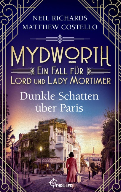 Mydworth - Dunkle Schatten über Paris - Matthew Costello, Neil Richards