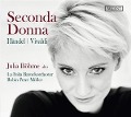 Cover-Bild zum Titel 'Seconda Donna. Works by Handel & Vivaldi' von 'La Folia Barockorchester Julia Böhme'