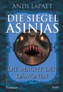 Cover-Bild zum Titel 'Die Siegel Asinjas' von 'Andi Lapatt'