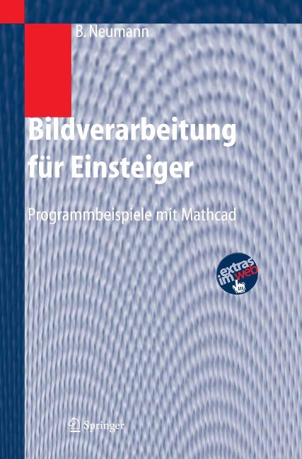 Bildverarbeitung für Einsteiger - Burkhard Neumann