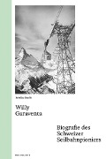 Cover-Bild zum Titel 'Willy Garaventa' von 'Rebekka Haefeli'