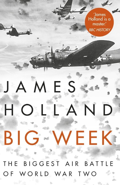 Big Week - James Holland