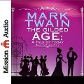 Gilded Age - Mark Twain